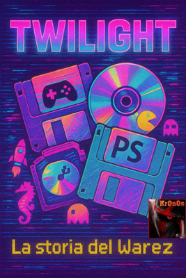 [PC] Twilight - La storia del Warez (1995-2004) - Eng/ITA/FULL ITA
