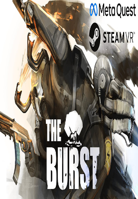 [PC+MQ VR] The Burst VR (2019) - ITA